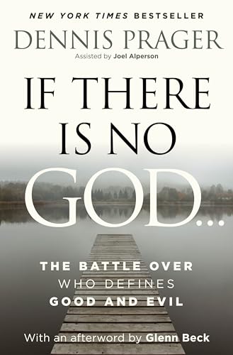 If There Is No God: The Battle Over Who Defines Good and Evil Cover