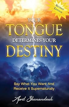 Paperback Your Tongue Determines Your Destiny Book