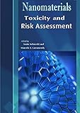Nanomaterials: Toxicity and Risk Assessment