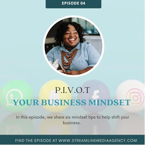 04| P.I.V.O.T Your Business Mindset