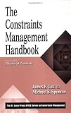 The Constraints Management Handbook (The CRC Press Series on Constraints Management)