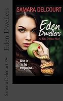 Eden Dwellers 1511411228 Book Cover