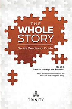Paperback The Whole Story: Series Devotional Guide: Book 1 Book