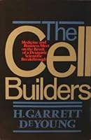 The Cell Builders 0385196571 Book Cover