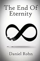 The End of Eternity 1475036523 Book Cover