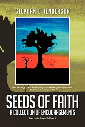 Seeds of Faith: A Collection of Encouragements