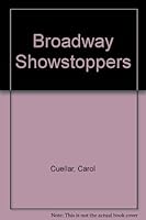 Broadway Showstoppers 9998366097 Book Cover