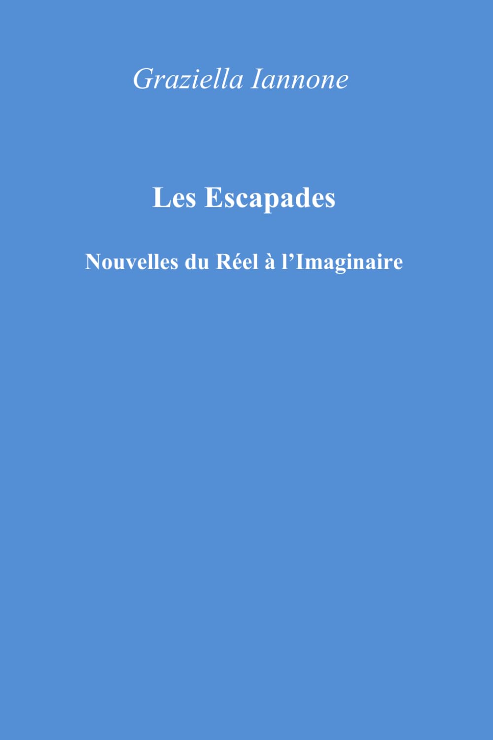 Les Escapades - Recueil de nouvelles 2025