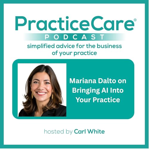 Mariana Dalto on Bringing AI Into Your Practice