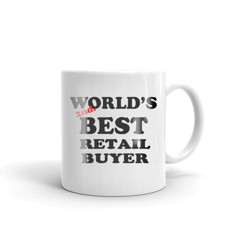 MUGSVILLA World's 2nd Best Retail Buyer Coffee Tea Ceramic Mug Office Work Cup Gift Printed Coffee and Tea Ceramic Mug- 11OZ Ceramic Coffee Mug