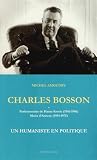 Charles Bosson: Un humaniste en politique