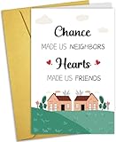 HCIU6YGQ Heartfelt Neighbor Card for Him Her, Perfect Appreciation Card for New Neighbors, Housewarming Card for Neighbor Coming or Leaving, Festive Everyday Wishes for New Home