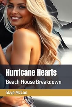 Hurricane Hearts: Beach House Breakdown