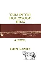 Tails of the Hollywood Hills 1980382263 Book Cover