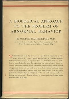 Hardcover A Biological Approach to the Problem of Abnormal Behavior [Unknown] Book