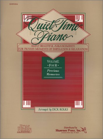 Quiet Time Piano, Vol. 4: Precious Memories
