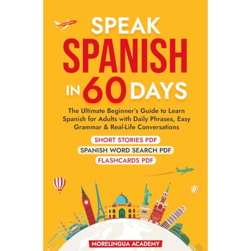 SPEAK SPANISH IN 60 DAYS Audiobook By MORELINGUA ACADEMY cover art