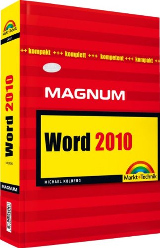Preisvergleich Produktbild Word 2010 - Magnum: kompakt, komplett, kompetent