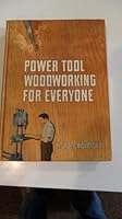 Power Tool Woodworking for Everyone B003VZP6CI Book Cover