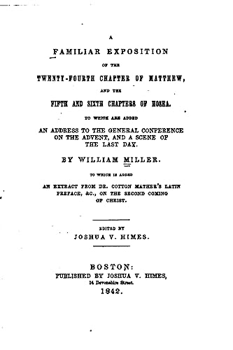 A Familiar Exposition of the Twenty-fourth Chapter of Matthew