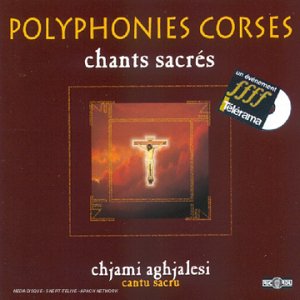 Polyphonies Corses (Corsica) [Audio CD] Aghjalesi, Chjami