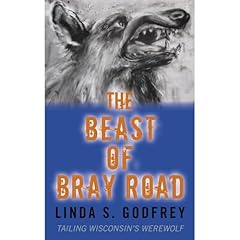 The Beast of Bray Road Audiolibro Por Linda S. Godfrey arte de portada