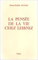La Pensee de la Vie Chez Leibniz 2711602222 Book Cover