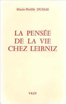Paperback La Pensee de la Vie Chez Leibniz [French] Book