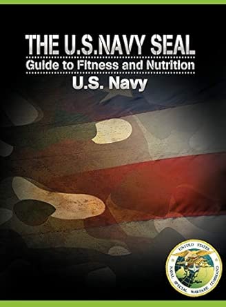 The U.S. Navy Seal Guide to Fitness and Nutrition book cover