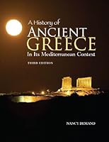 A History of Ancient Greece in Its Mediterranean Context: 1597380032 Book Cover