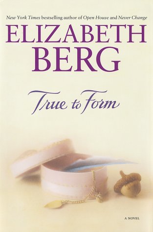 True to Form: A Novel