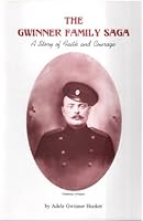 The Gwinner Family Saga: A Story of Faith and Courage B0043EMBJC Book Cover