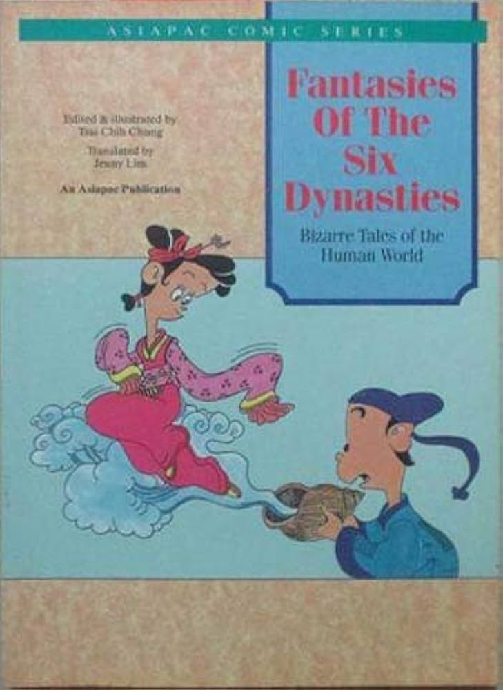 その他 Fantasies of the Six Dynasties: Bizarre Tales of the Human World (Asiapac Comic S.) Amazon.co.jp: Fantasies of the Six Dynasties: Bizarre Tales