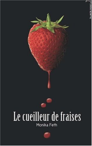Le cueilleur de fraises Le cueilleur de fraises