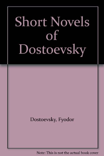 Short Novels of Dostoevsky B000H062ZU Book Cover