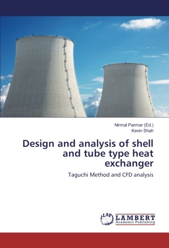 Design And Analysis Of Shell And Tube Type Heat Exchanger | Desertcart ...