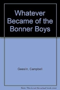 Hardcover The Bonner Boys: A Novel about Texans Book
