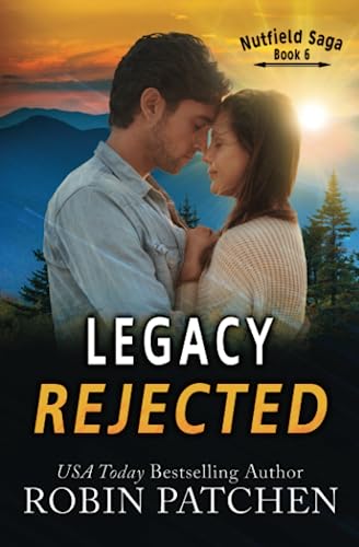 Legacy Rejected (Nutfield Saga) 1079507353 Book Cover