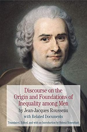 Book cover Discourse on the Origin and Foundations of Inequality among Men: by Jean-Jacques Rousseau with Related Documents (The Bedford Series in History and Culture)