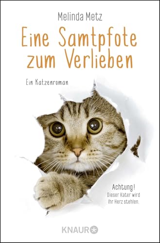 Eine Samtpfote zum Verlieben: Ein Katzenroman (Die Samtpfoten-Serie, Band 1) Eine Samtpfote zum Verlieben: Ein Katzenroman (Die Samtpfoten-Serie, Band 1)