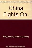 China Fights On. B000SHOM9U Book Cover