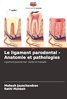 Le ligament parodontal - Anatomie et pathologies (French Edition) 6208954274 Book Cover