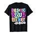 Six Seven Bruh We Out 6th Grade Last Day of School 67 Meme T-Shirt