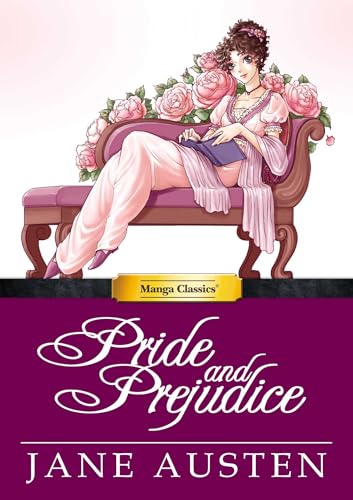 Manga Classics: Pride and Prejudice (Hard Cover) (2) (Manga Classics: Hard Cover)