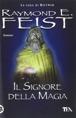Il signore della magia. La saga di Riftwar: 1 Il signore della magia. La saga di Riftwar: 1