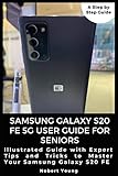 samsung y young hard reset  Samsung Galaxy S20 FE 5G User Guide for Seniors: Illustrated Guide with Expert Tips and Tricks to Master Your Samsung Galaxy S20 FE