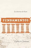 Fundamentos: La doctrina de Cristo (Spanish Edition) 1737995247 Book Cover