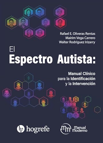 El espectro autista: Manual clínico para la identificación y la intervención (Spanish Edition)