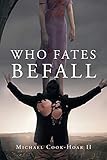 Who Fates Befall