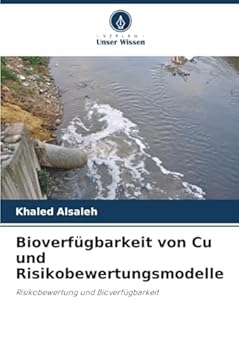 Paperback Bioverfügbarkeit von Cu und Risikobewertungsmodelle [German] Book
